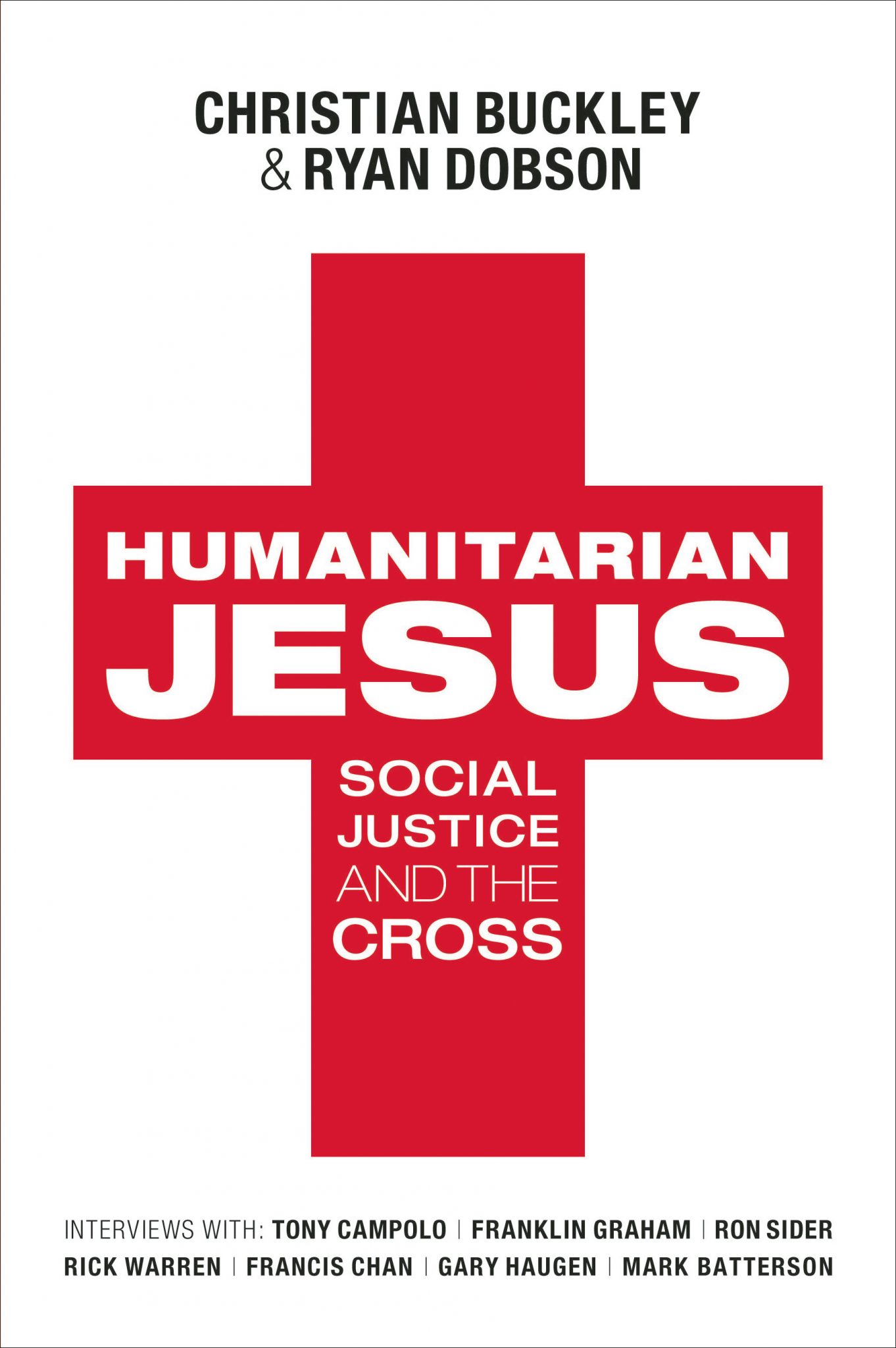Humanitarian Jesus: Social Justice and the Cross