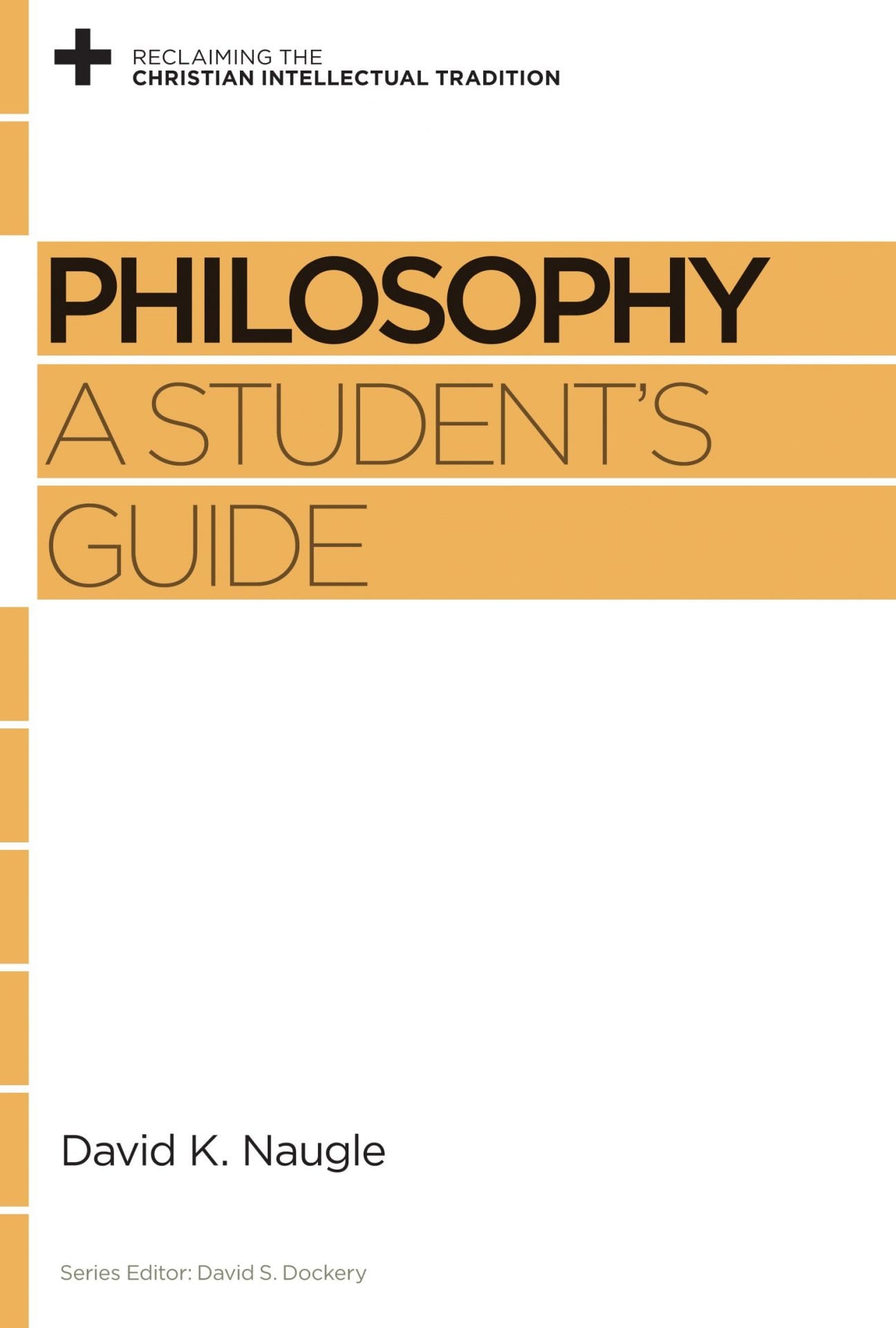 Philosophy A Student S Guide