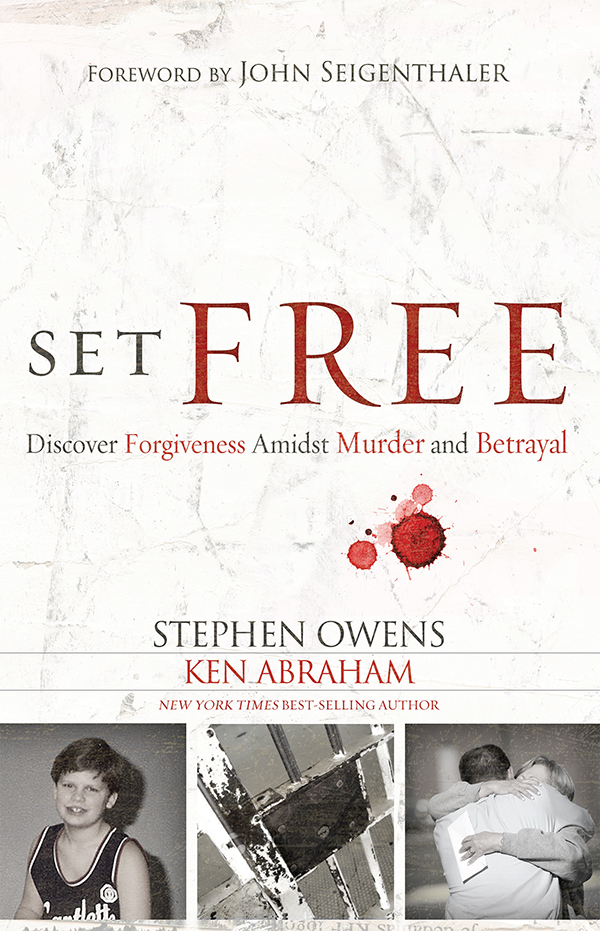Set Free: Discover Forgiveness amidst Murder and Betrayal