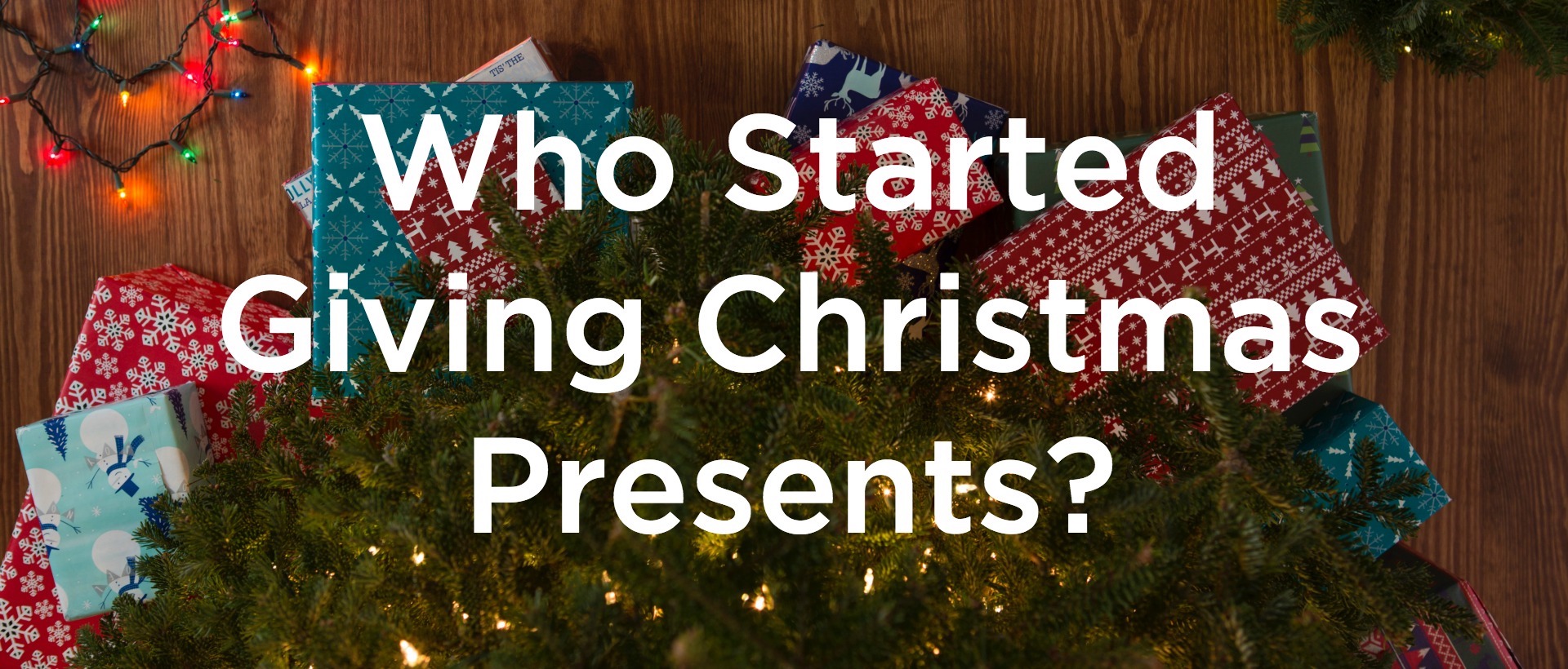 Origin Of Christmas Presents 