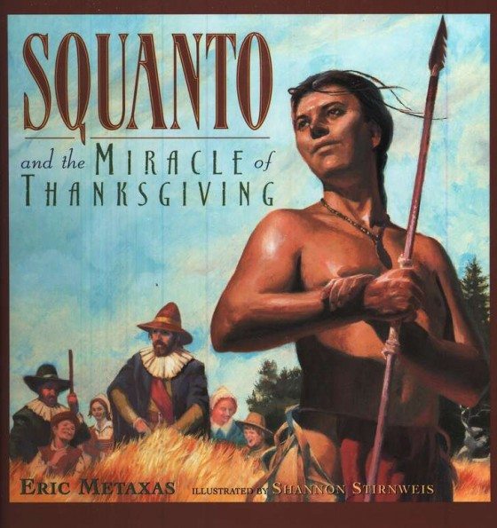 Squanto and the Miracle of Thanksgiving