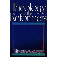 Book Review: Theology Of The Reformers