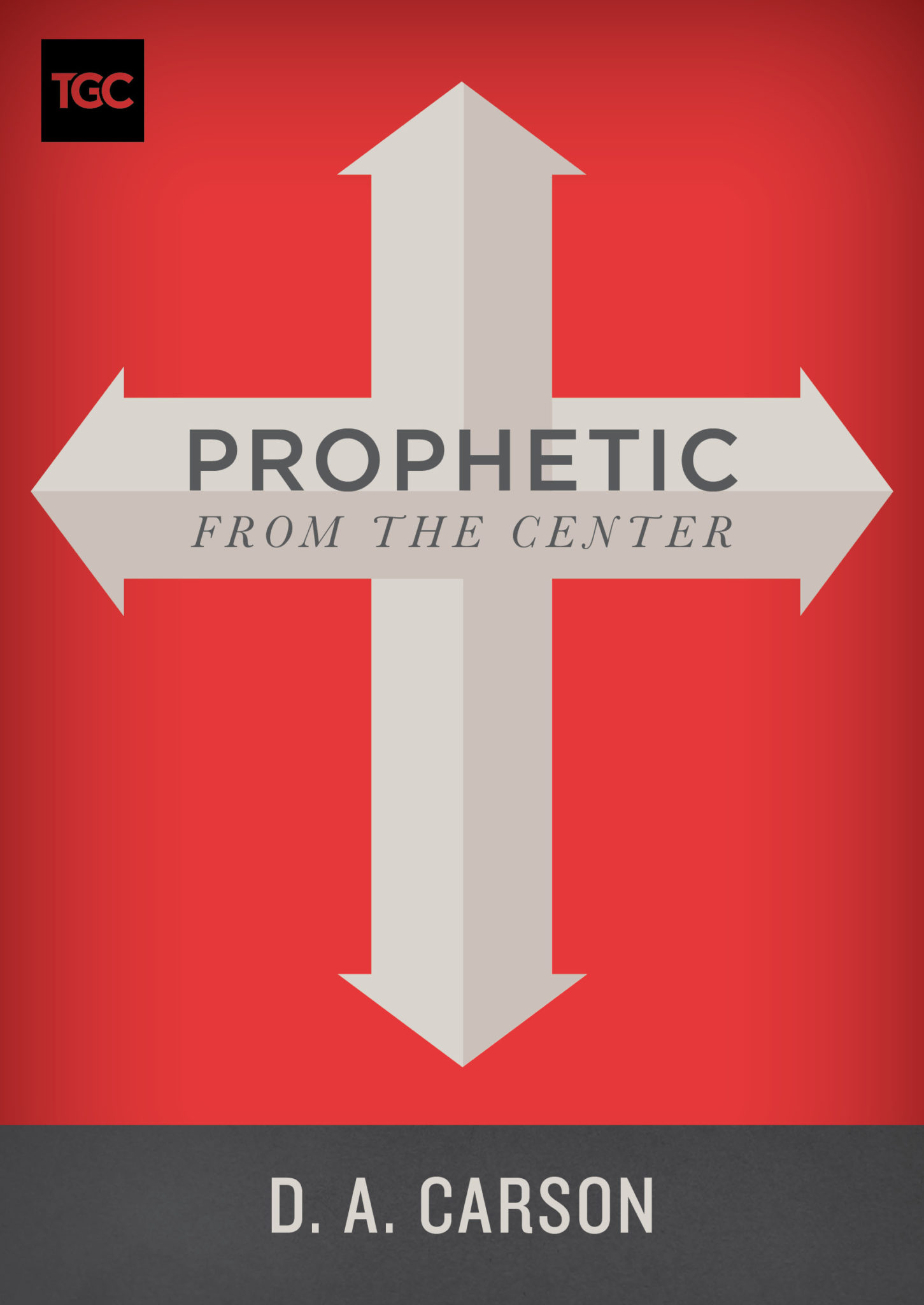 Prophetic from the Center