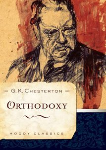 Why You Should Read G K Chesterton S Orthodoxy With Us