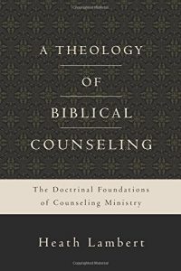 Cover of A Theology of Biblical Counseling