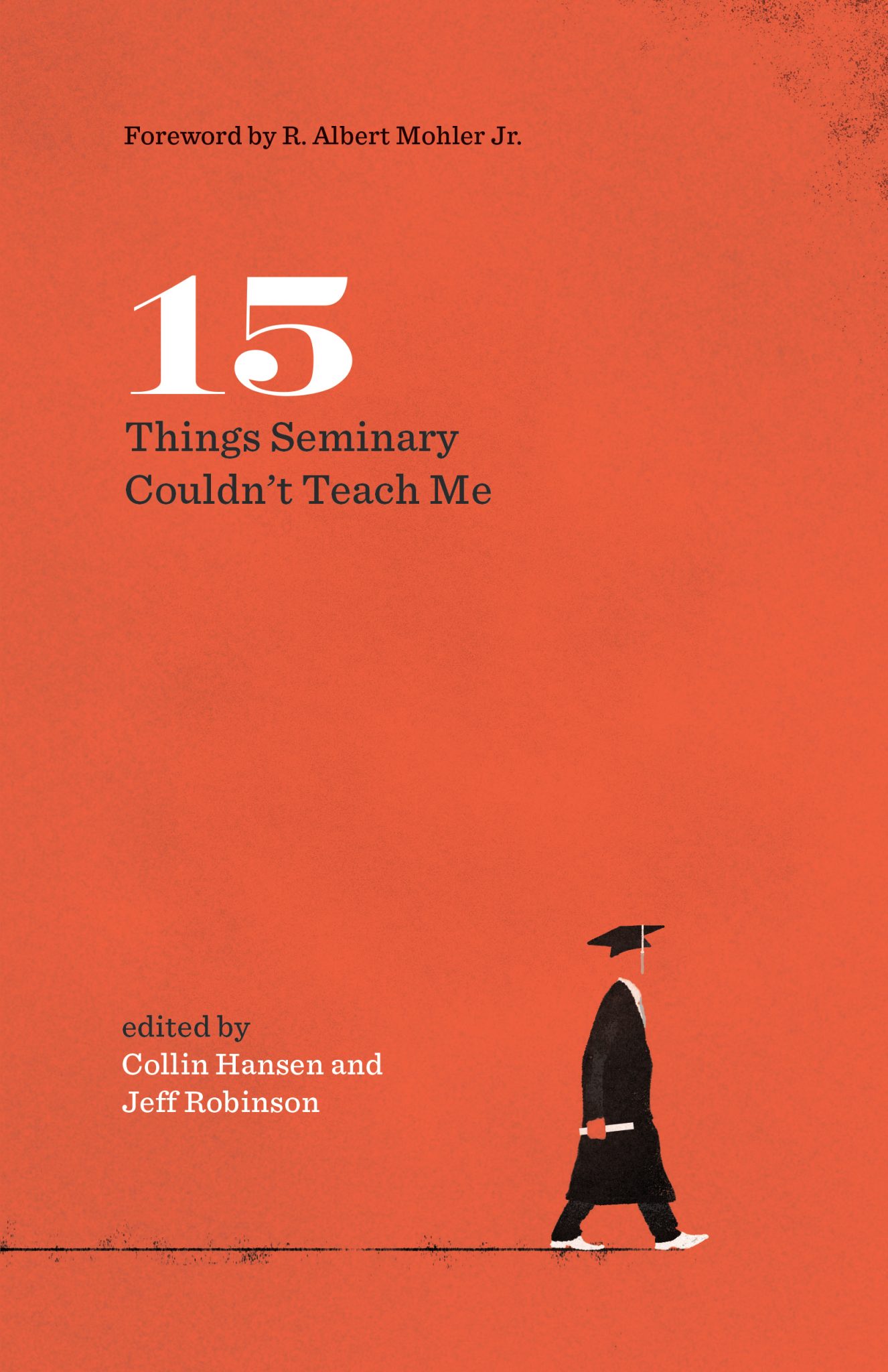 15 Things Seminary Couldn’t Teach Me