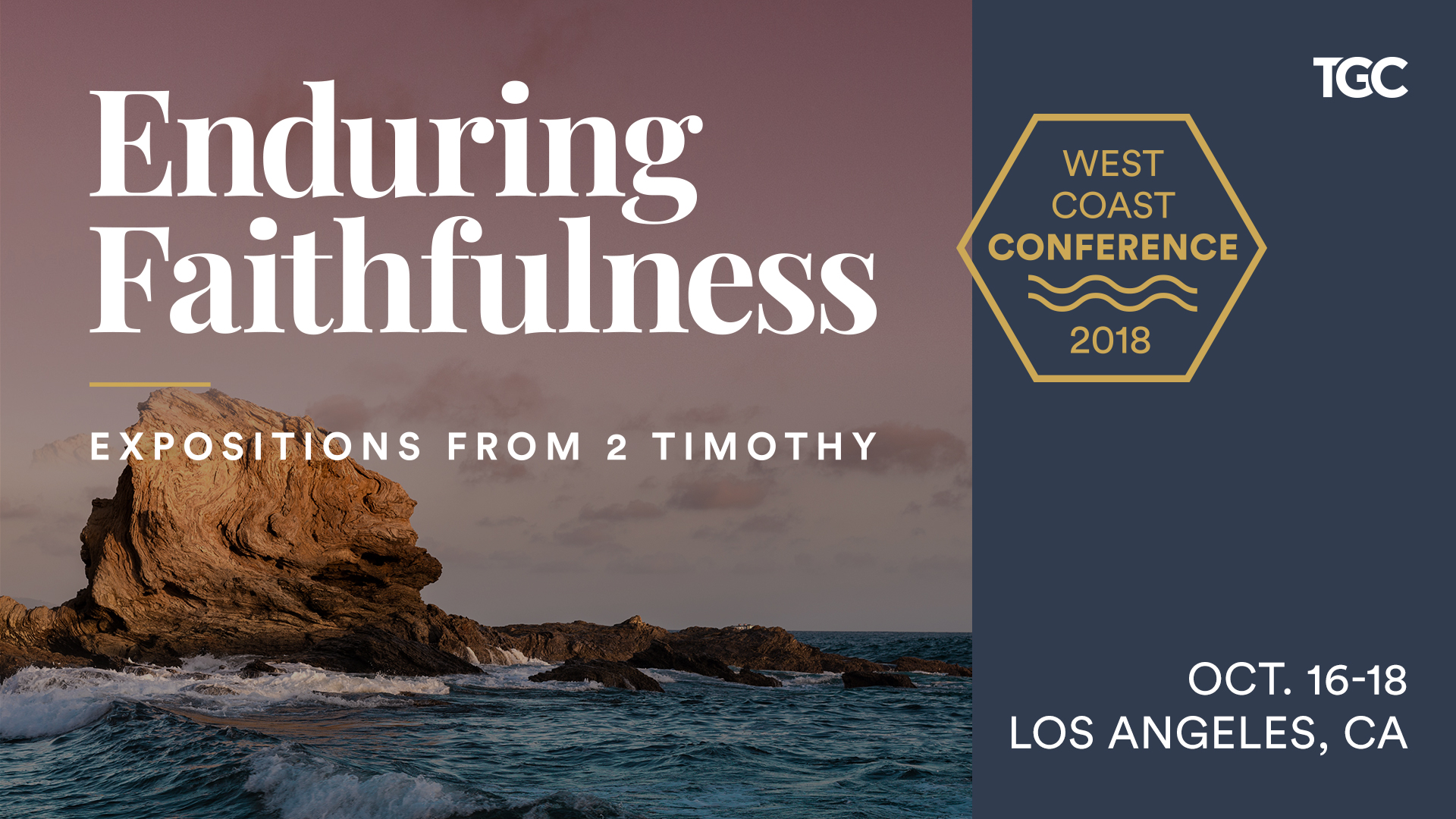 The Gospel Coalition's 2018 West Coast Conference (Oct. 16-18)