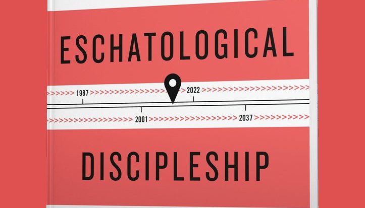 My Book “Eschatological Discipleship” Is Now Available