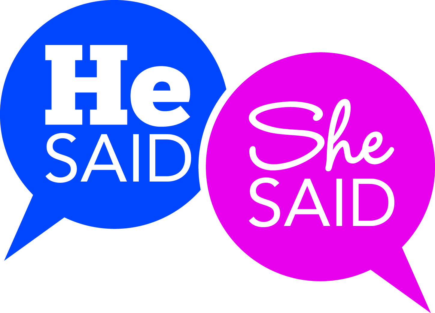 He Said She Said