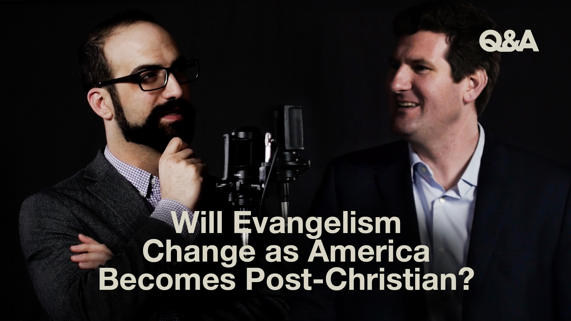 Will Evangelism Change As America Becomes Post-christian?