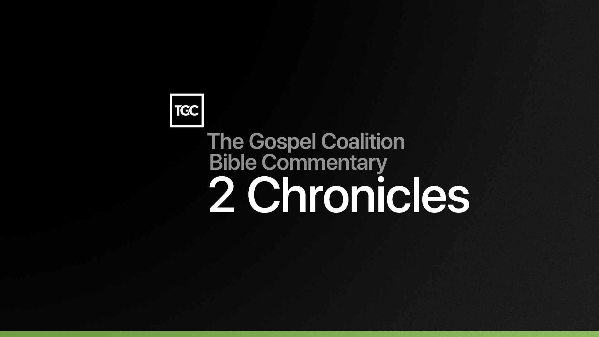 2 Chronicles | Commentary | Winfried Corduan | TGCBC