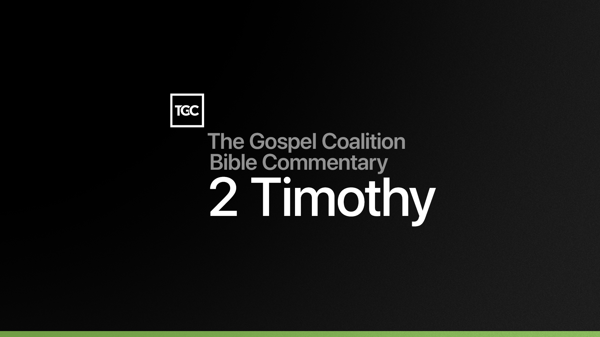 2 Timothy Commentary Paul Jeon TGCBC