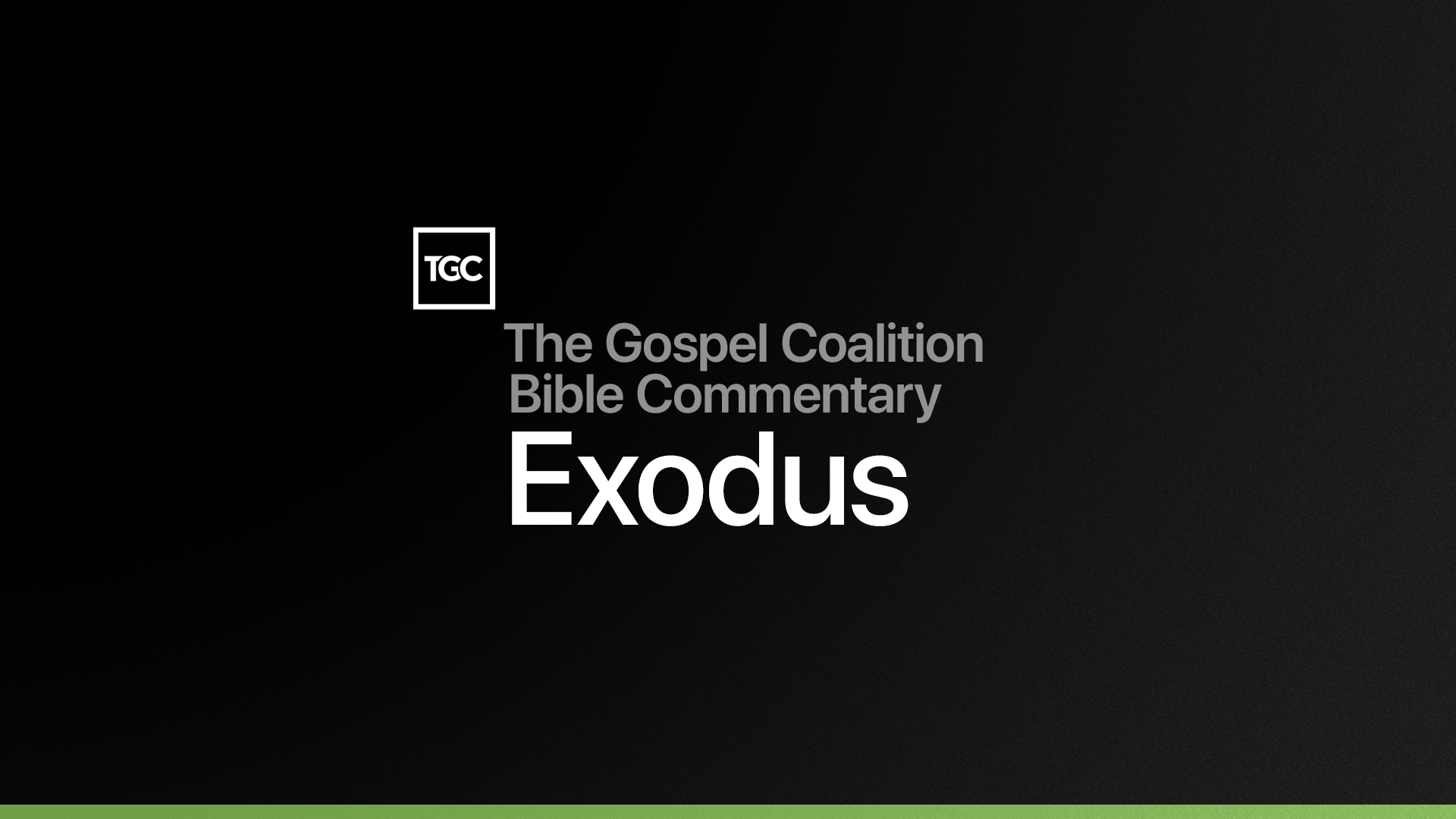 Exodus | Commentary | Jay Sklar | TGCBC