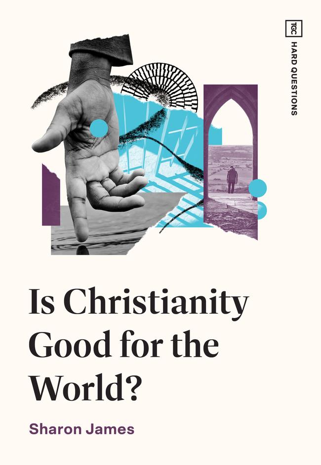 Is Christianity Good for the World? (Hard Questions)