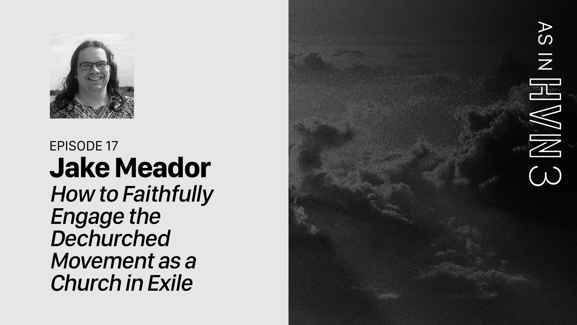 How to Faithfully Engage the Dechurched Movement as a Church in Exile