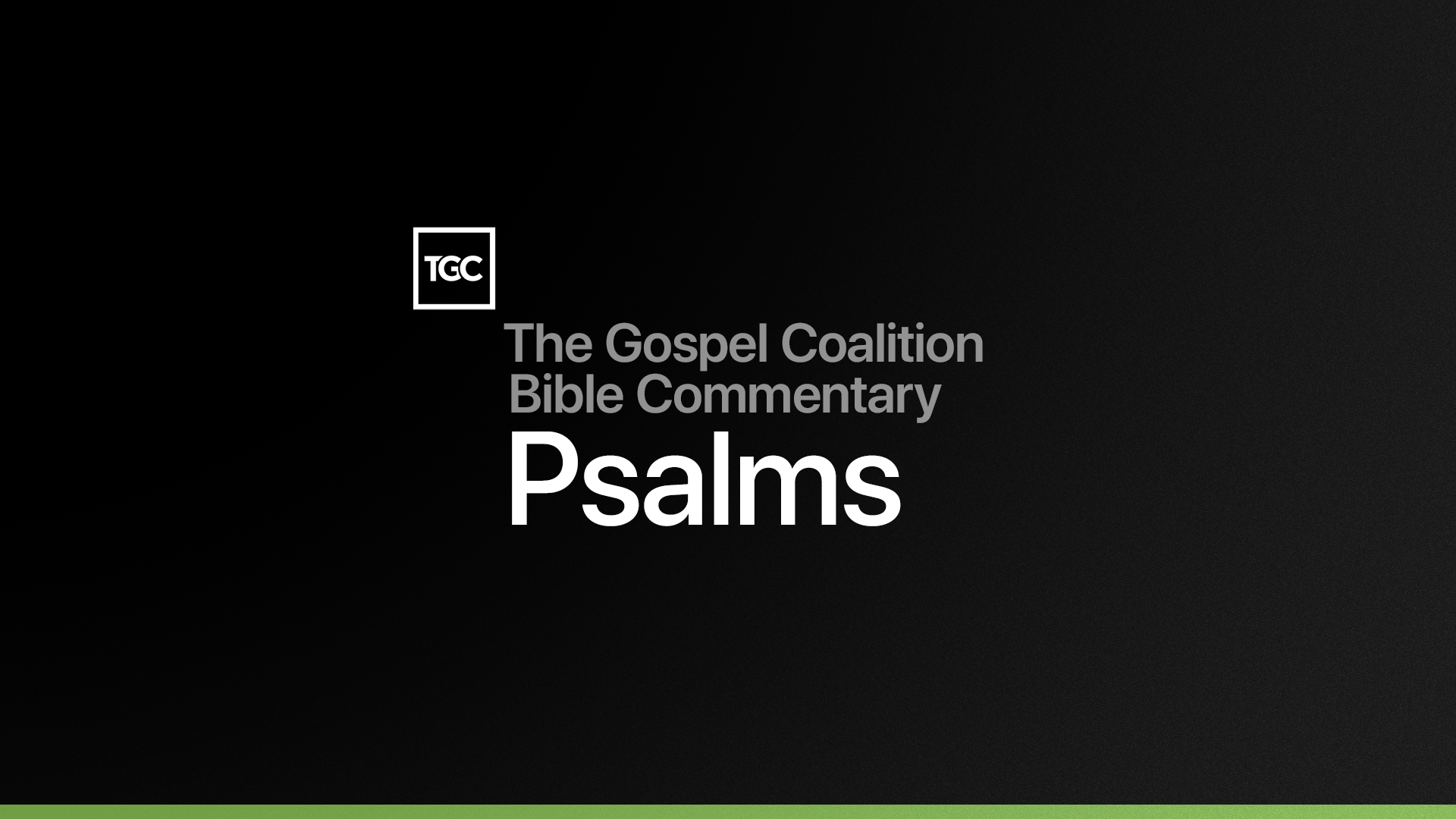 Psalms 1–41 | Commentary | Bruce Waltke | TGCBC