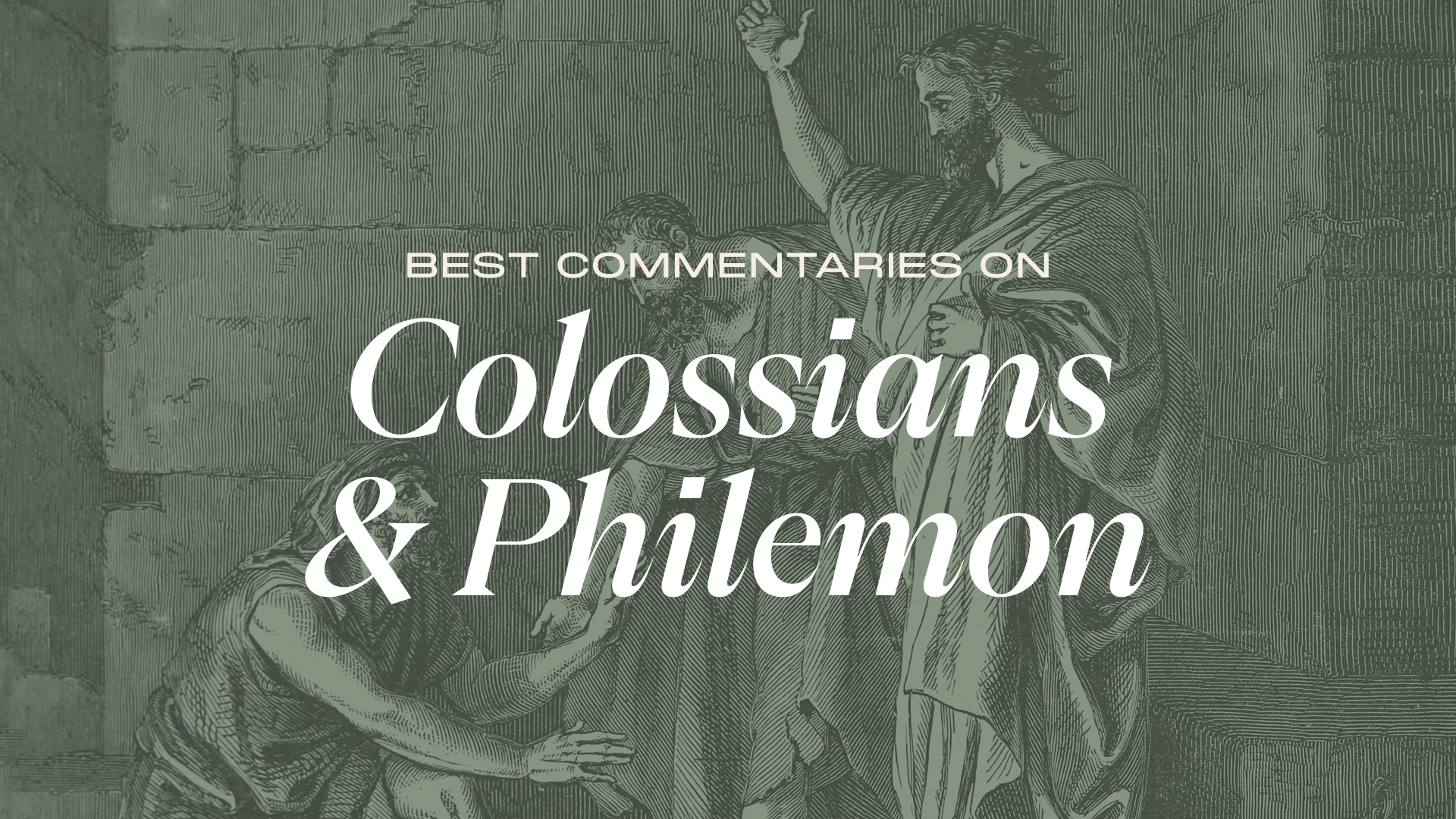 Best Commentaries On Colossians And Philemon - The Gospel Coalition