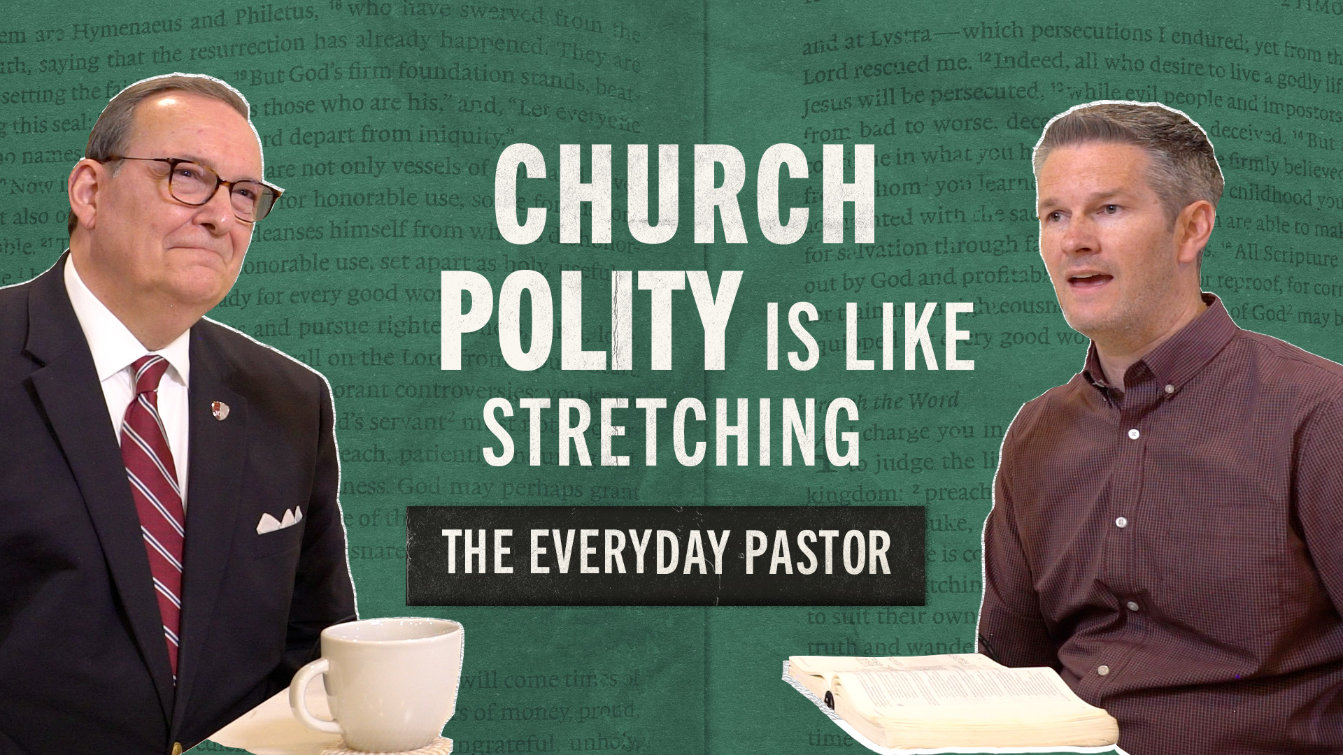 Church Polity Is like Stretching