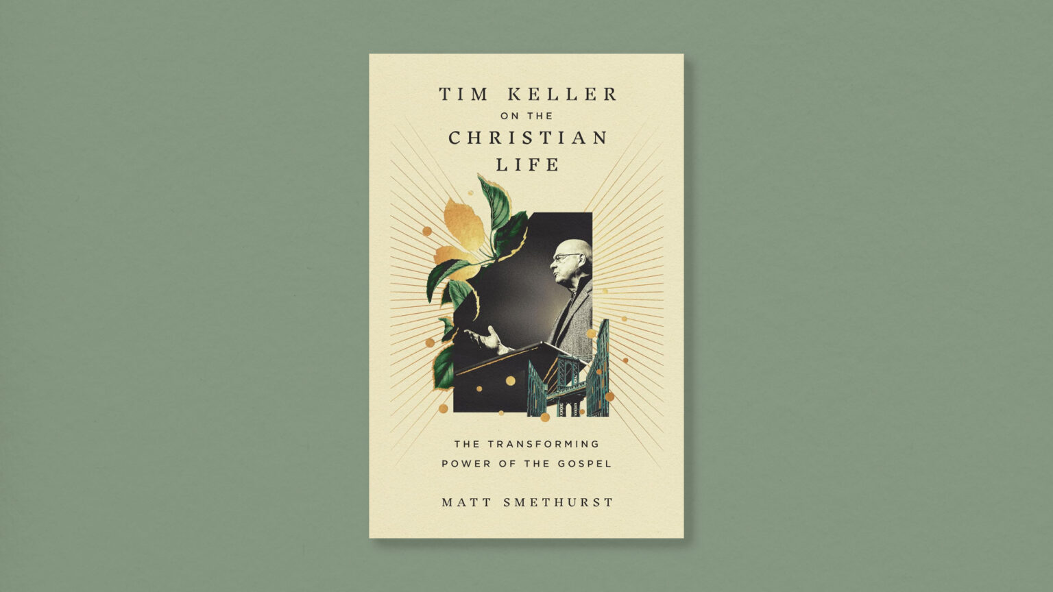 Let Tim Keller Encourage You Yet Again