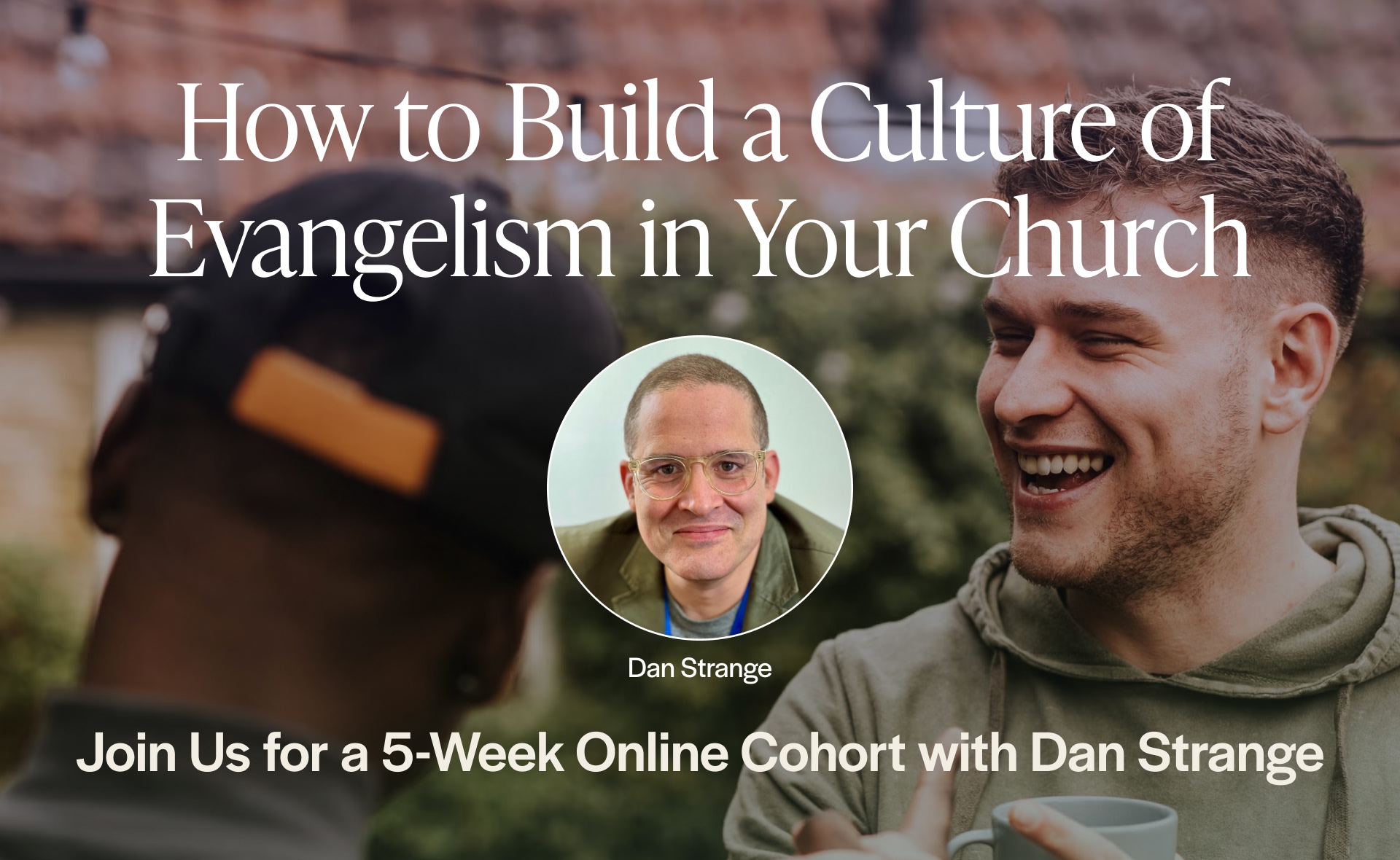 How to Build a Culture of Evangelism in Your Church