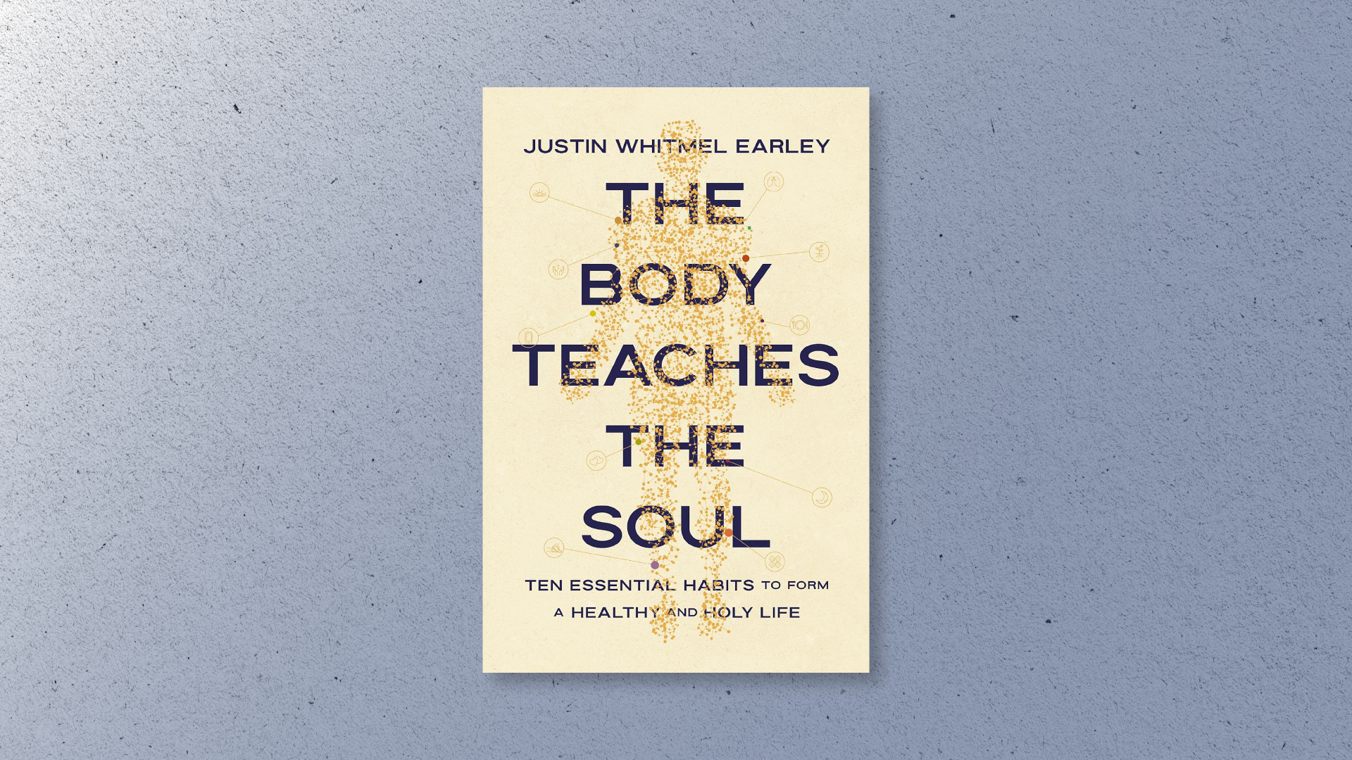 What’s the Role of Bodily Habits in Our Holiness?