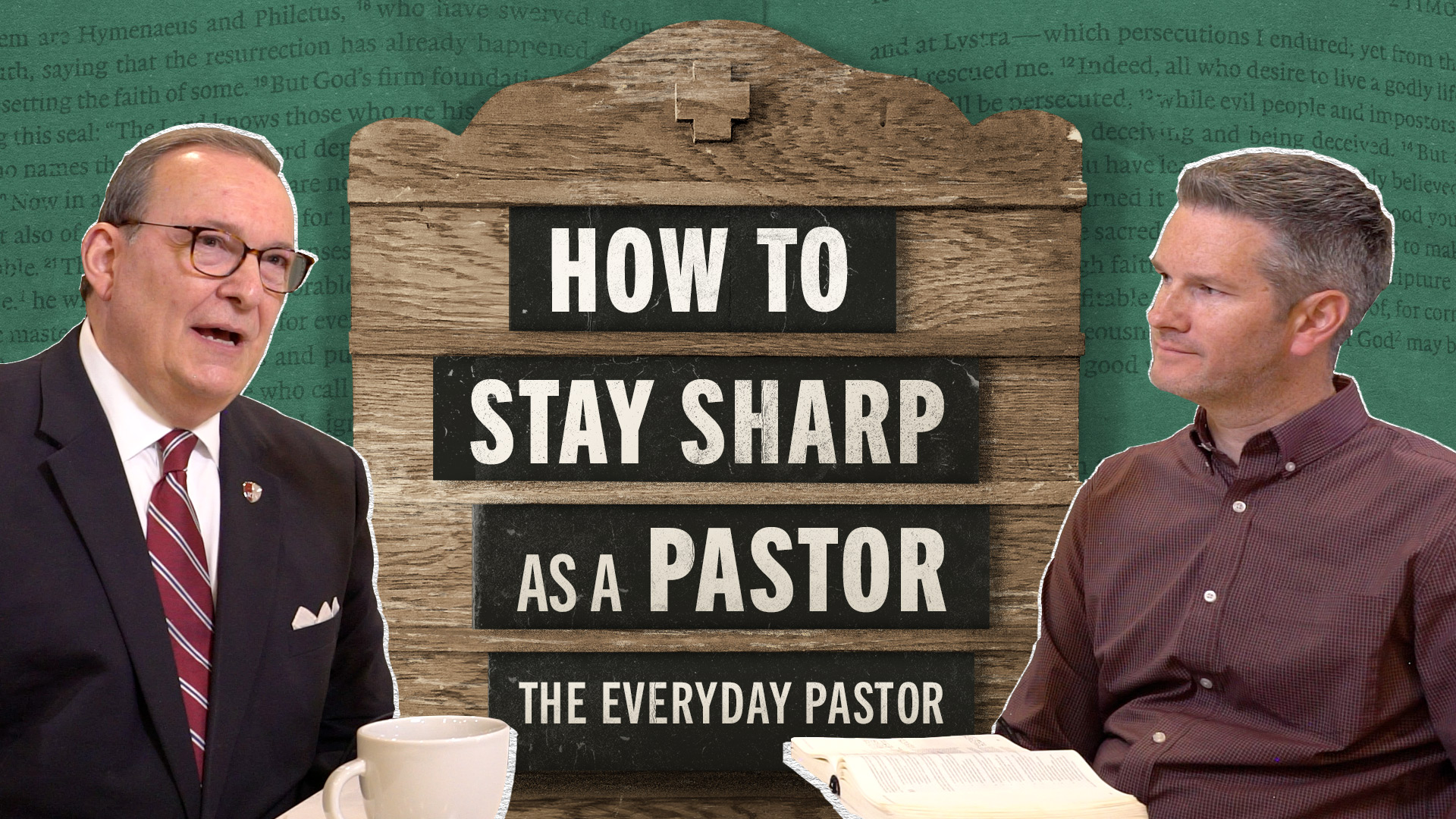 How to Stay Sharp as a Pastor