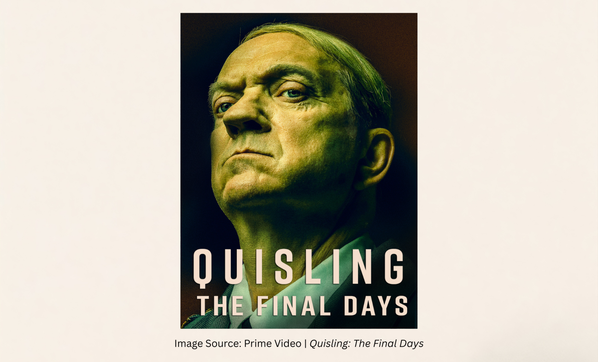 Watch Quisling - The Final Days | Prime Video