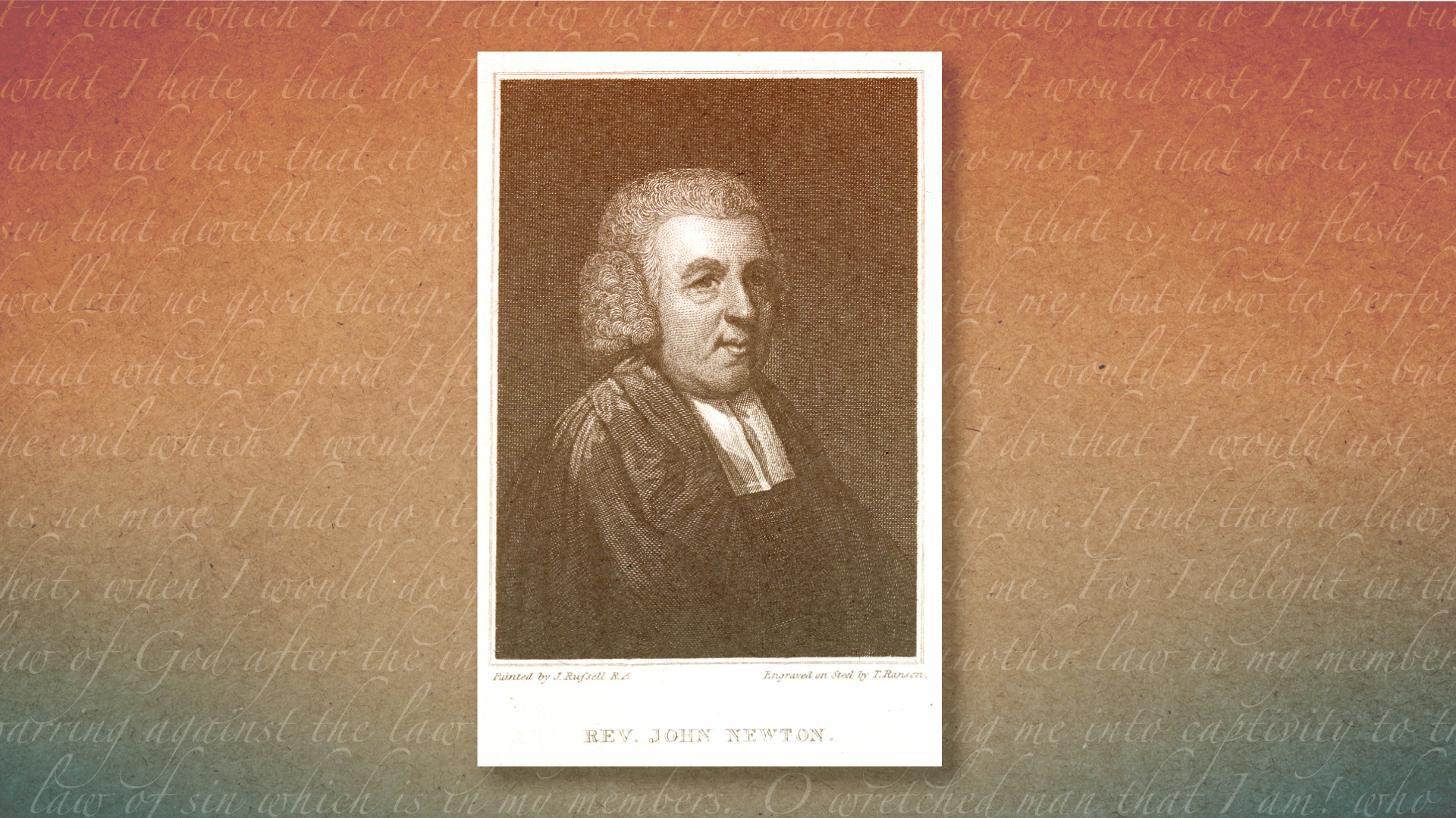 Reading Romans 7 with John Newton