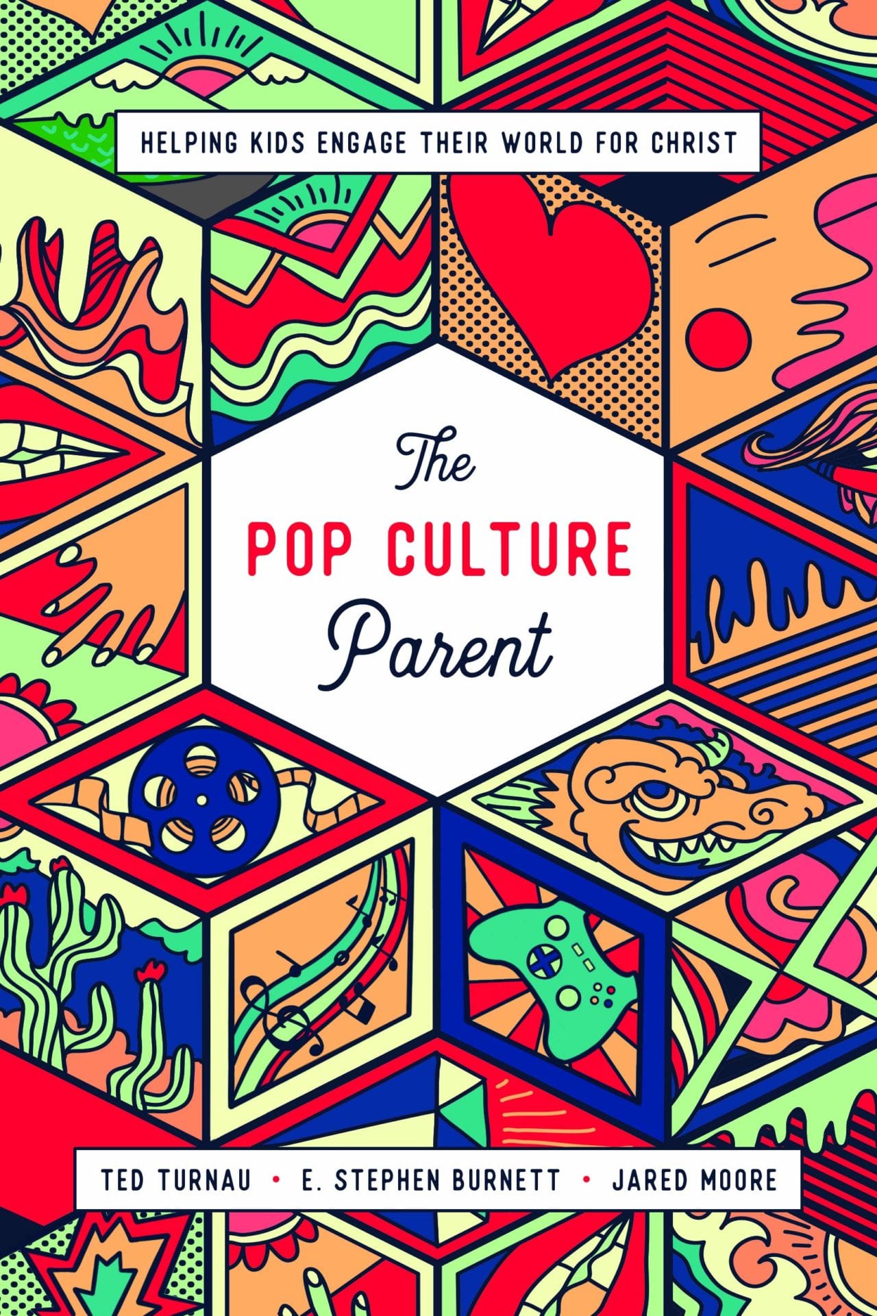 Review The Pop Culture Parent by Ted Turnau, E. Stephen and