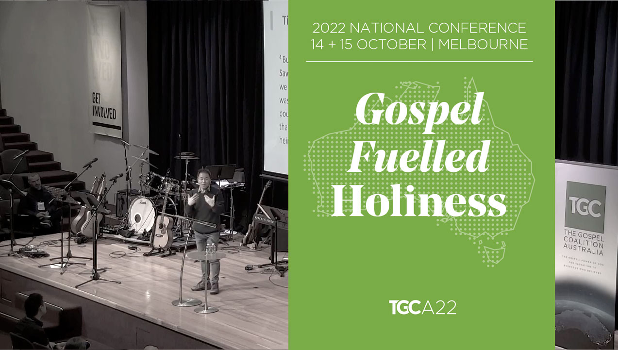 Titus 211 15 Tgca National Conference Richard Chin The Gospel Coalition Australia 7884