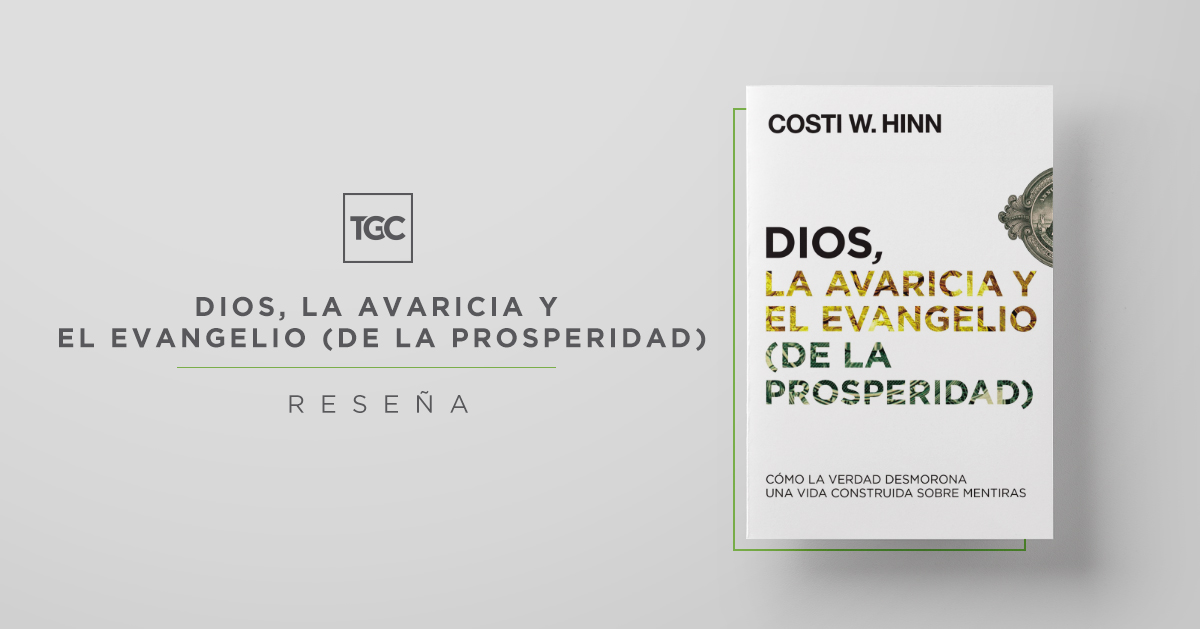 Dios, la avaricia y el evangelio (de la prosperidad)