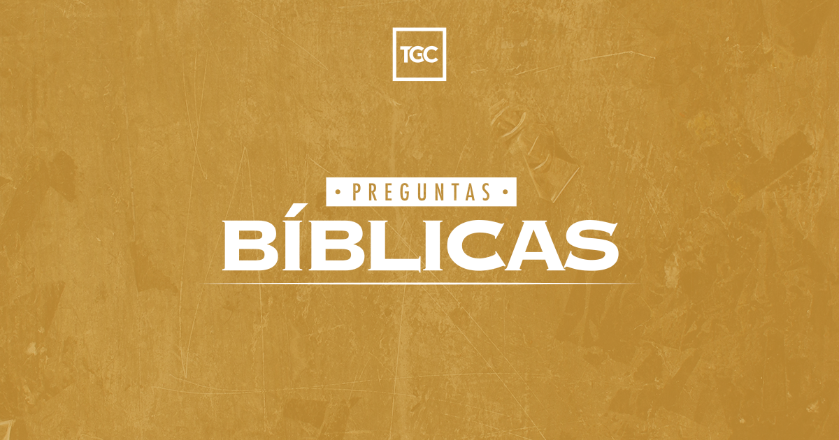 ¿Qué significa “selah”? Preguntas bíblicas Coalición por el Evangelio