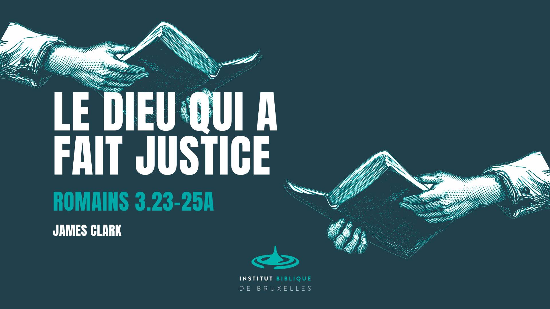 Le Dieu qui a fait justice Evangile 21