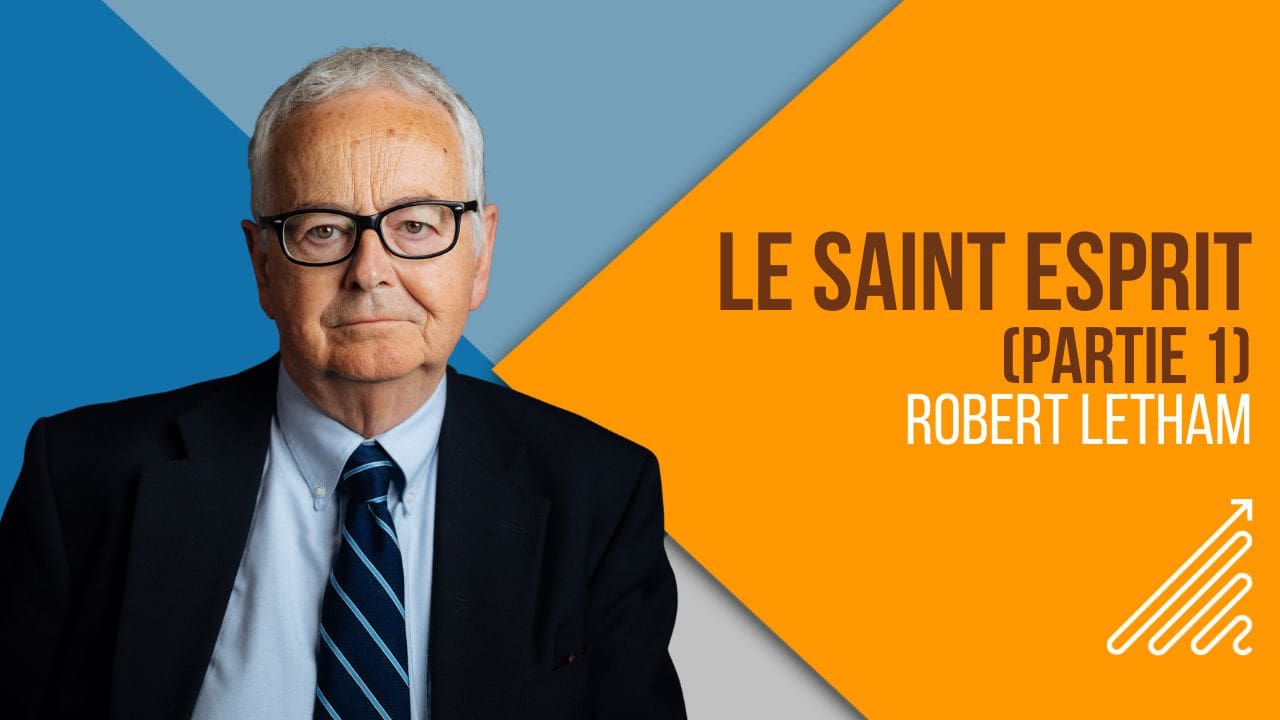 “Le Saint Esprit” - Interview avec Robert Letham (partie 1) - Evangile 21