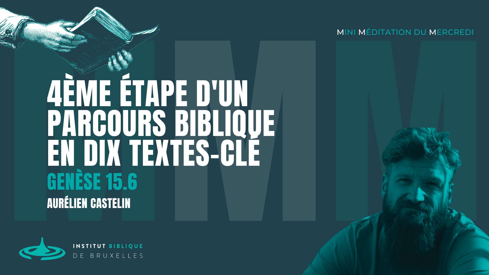 4ème étape d’un parcours biblique en dix textesclé Genèse 15,6