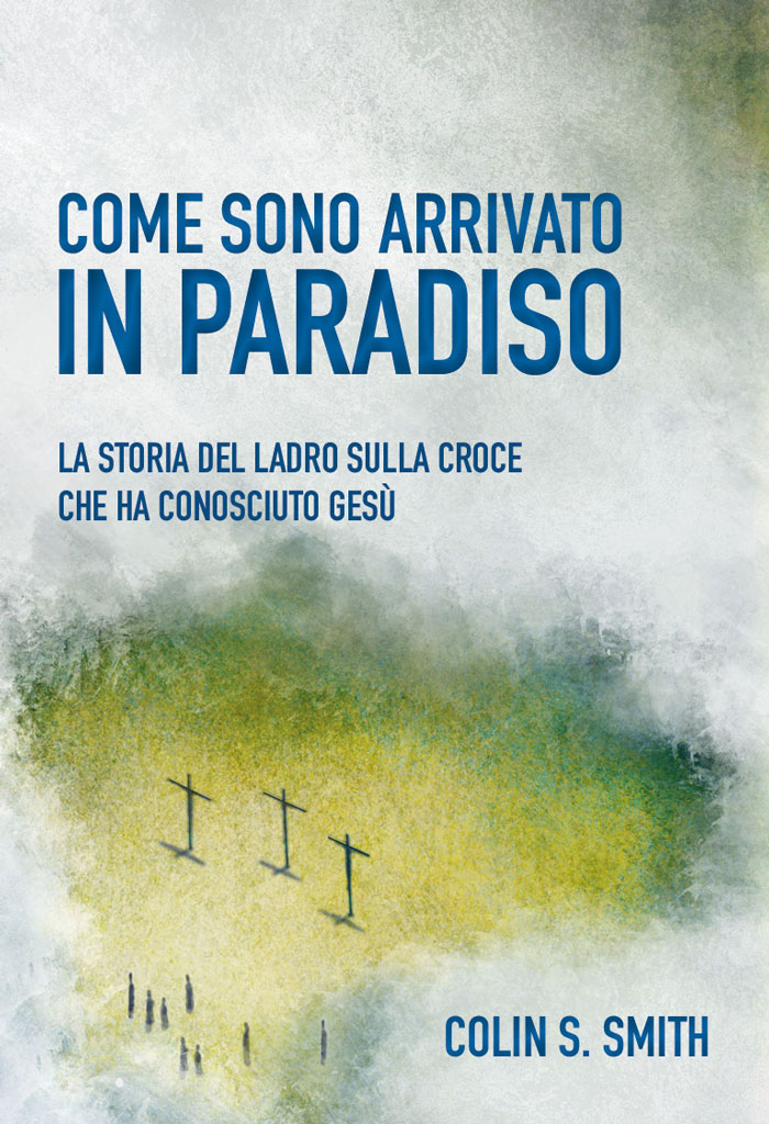 Come sono arrivato in paradiso