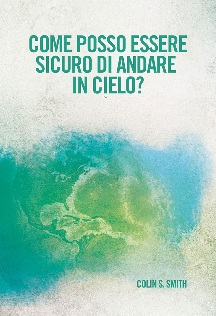 Come posso essere sicuro di andare in cielo?