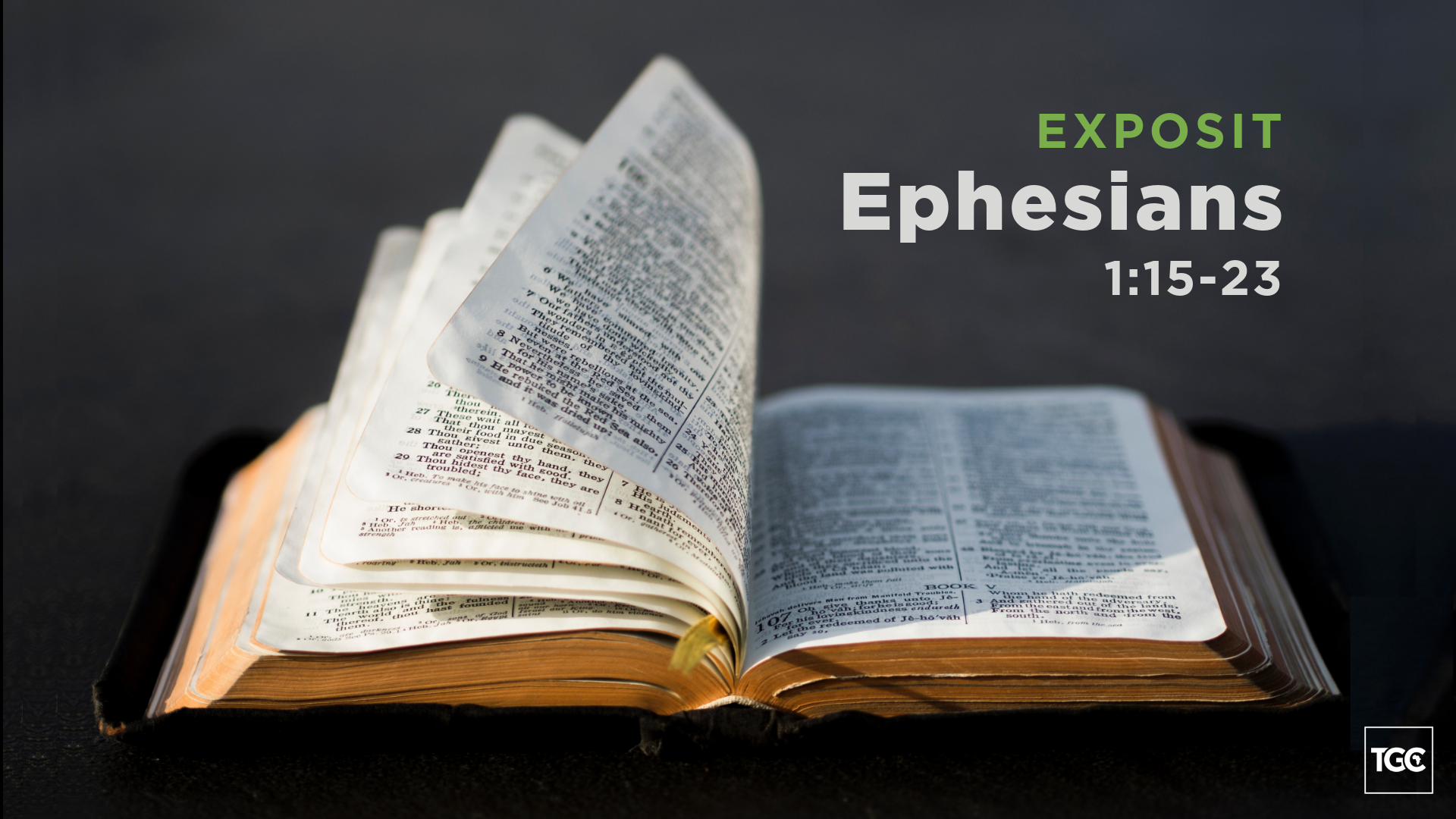 Exposit Ephesians 1 15 23 Tgc Africa