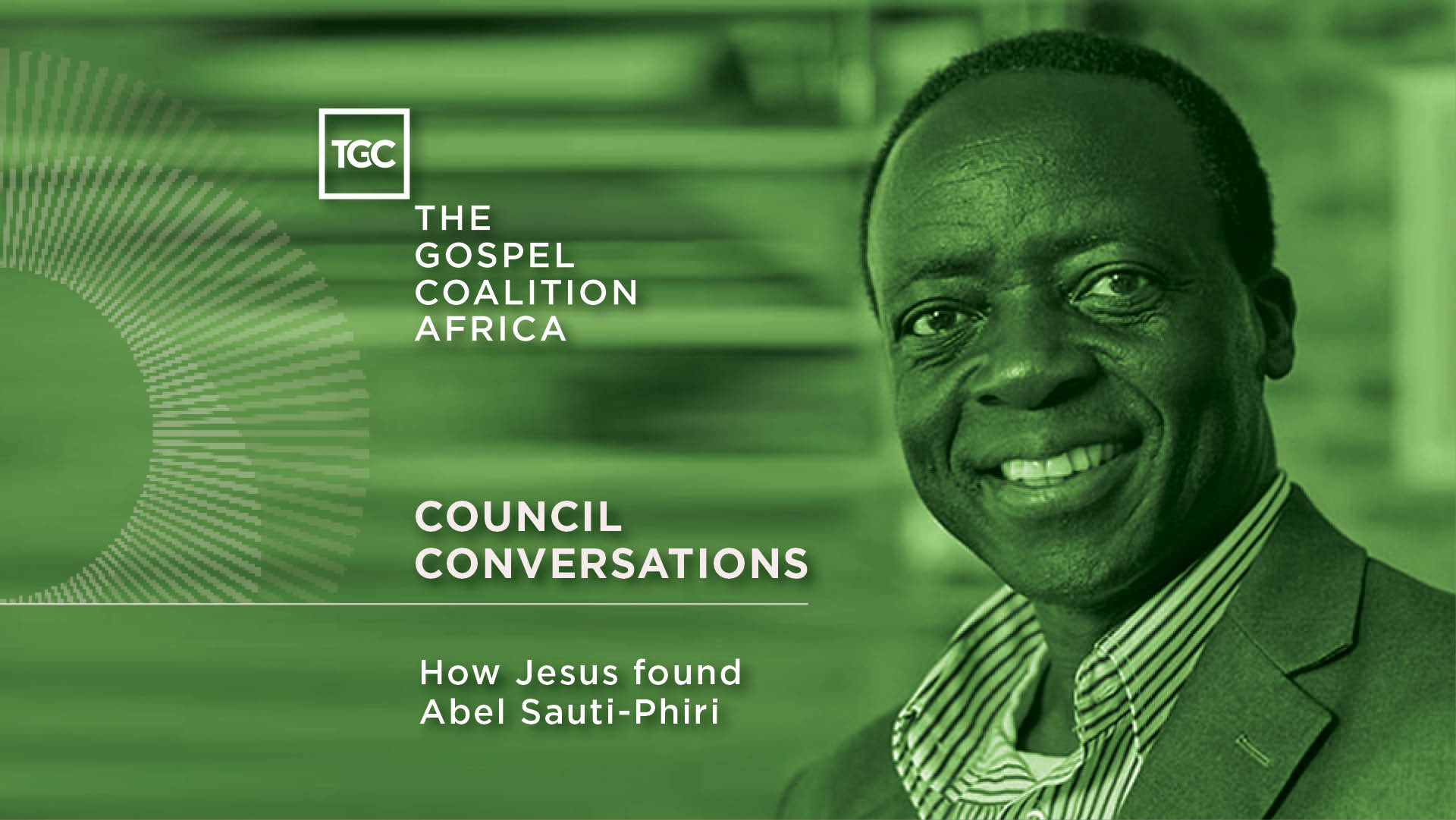 council-conversations-how-jesus-found-abel-sauti-phiri-tgc-africa