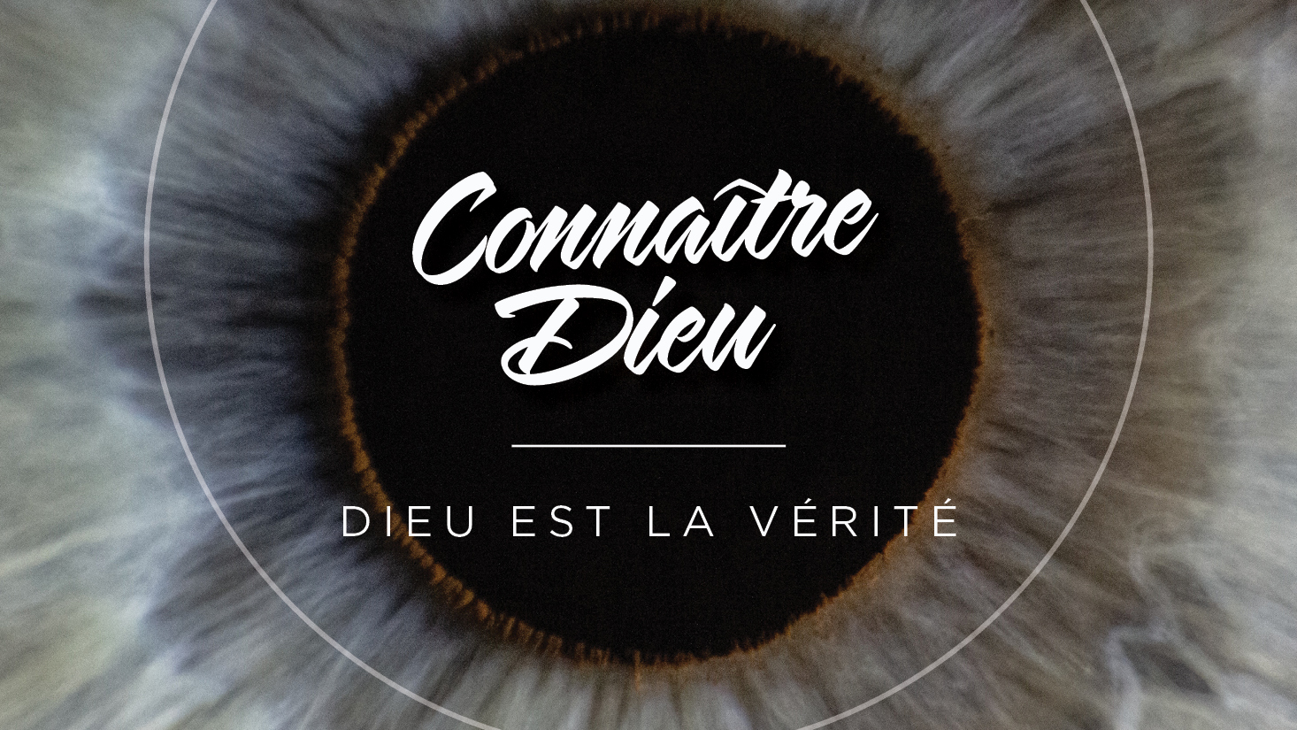 God is Truth: An up close image of a person's eye.