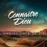 Omniscience of God: A picture of a desert area with mountains and a beautiful night sky in the background.